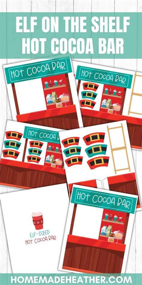 Elf On The Shelf Hot Cocoa Bar Printables Homemade Heather