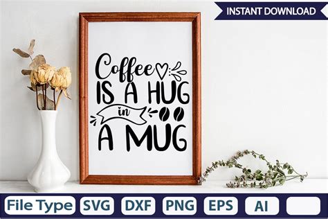 Coffee Is A Hug In A Mug Svg Cut File Graphic By Graphicpicker