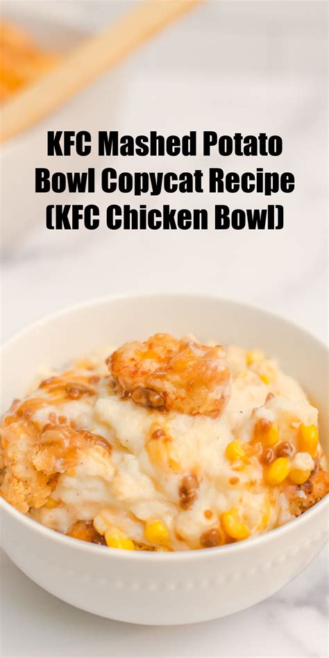 Best Copycat Kfc Chicken Bowl Artofit