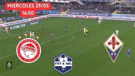 OLYMPIACOS FIORENTINA TRANSMISION VERTICAL EN VIVO CONFERENCE