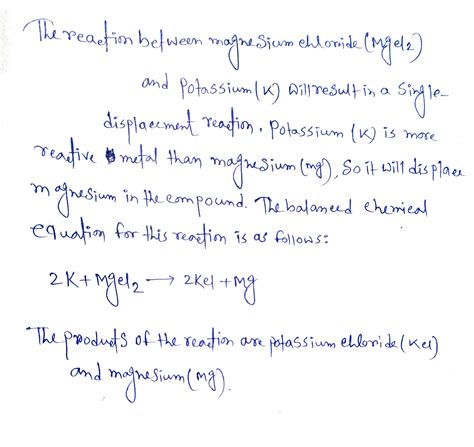 [solved] Predict The Products Of The Following Reaction Mgcl2 K The Course Hero