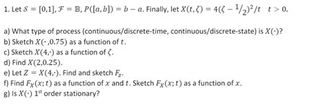 Solved 1 Let S [0 1] F B P [a B] B−a Finally Let