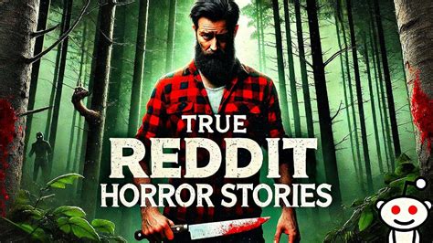 Terrifying True Reddit Horror Stories That Will Keep You Up All Night