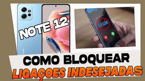 Como Bloquear Chamadas Indesejadas De Spam No Xiaomi Redmi Note 12