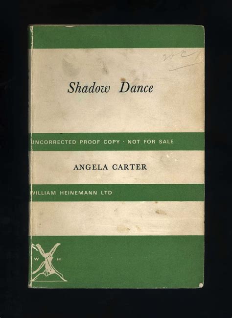 Shadow Dance Very Scarce Uncorrected Proof Copy By Angela Carter