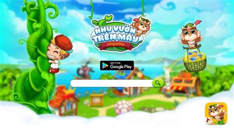 Tải Khu Vườn Trên Mây Game Zingplay trên Android iOS PC