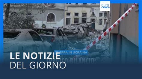 Video Le Notizie Del Giorno Luglio Pomeridiane Euronews