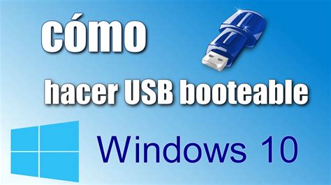 Crear Usb Booteable De Windows 10 Facil Y Rapido Bootear Windows 10