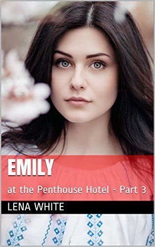 Emily At The Whore Hotel Part 3 By Lena White Goodreads