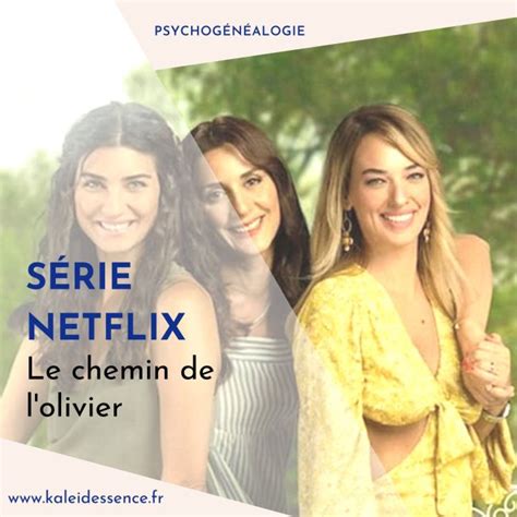 Le chemin de lolivier la nouvelle série Netflix qui fait honneur aux