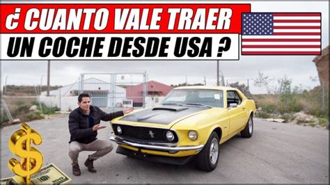 Importar Un Coche De Estados Unidos A Espa A Cu Nto Cuesta