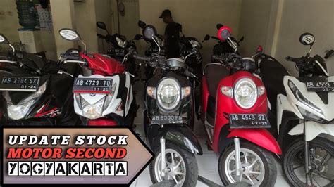 Update Stock Motor Bekas Yogyakarta Full Stock YouTube