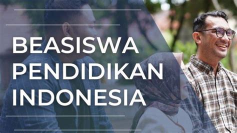 Jangan Ketinggalan Cara Dan Syarat Daftar Beasiswa Pendidikan