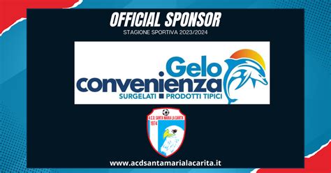 Gelo Convenienza è Official Sponsor per la S s 2023 2024 Acd Santa