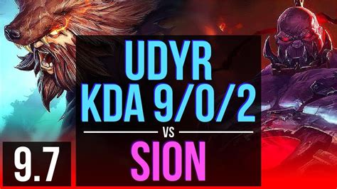 Udyr Vs Sion Top Kda 902 2 Early Solo Kills 67 Winrate