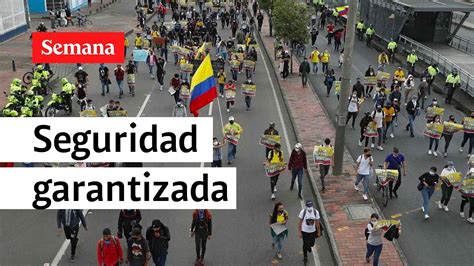 Autoridades De Bogot Garantizan Seguridad En Las Marchas De Este Lunes