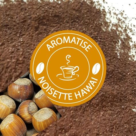 Vente Caf Moulu Aromatis Caf Noisette Hawa Caf Court