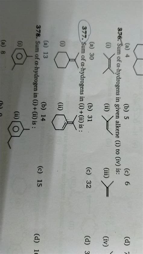 B C D Sum Of Hydrogens In Given Alkene I To Iv