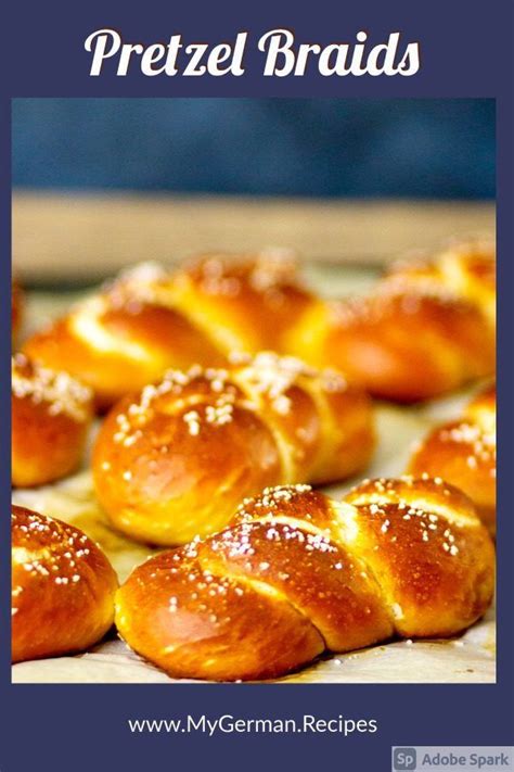 Soft Pretzel Braids Pretzel Rolls Recipe In 2023 Soft Pretzels