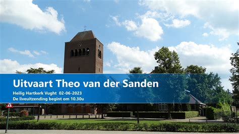 Heilig Hartkerk In Vught 2 Juni 2023 Uitvaart THEO VAN DER SANDEN