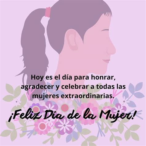 90 frases por el Día de la Mujer mensajes cortos e imágenes bonitas