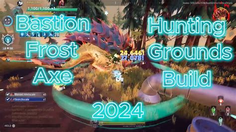 Dauntless Bastion Frost Axe Hunting Grounds Build 2024 YouTube