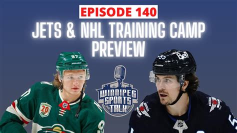 Winnipeg Jets Nhl Training Camp Preview Nfl Week Lookahead Youtube