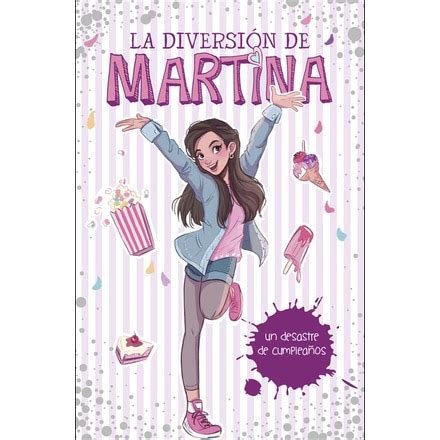 La Diversi N De Martina Un Desastre De Cumplea Os Tapa Dura