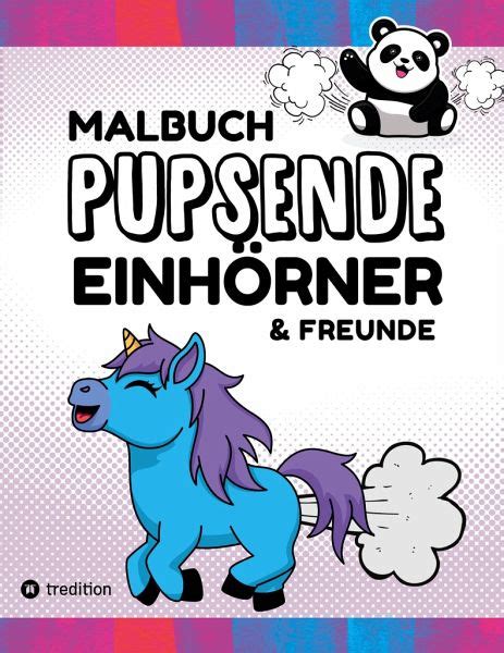 Malbuch Pupsende Einhörner Lustige Furzende Tiere 40 Ausmalbilder für