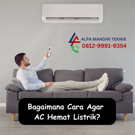 Bagaimana Cara Agar AC Hemat Listrik