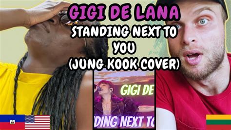 Reaction To Gigi De Lana Standing Next To You By Jung Kook First