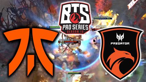 Fnatic Vs Tnc Predator Bts Pro Series Sea Dota Youtube