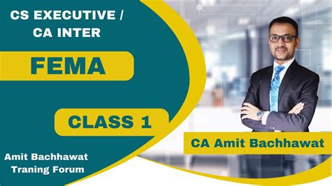 Fema St Class Cs Executive Ca Inter Ca Amit Bachhawat Amit