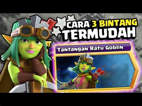 Cara Mudah Meratakan Tantangan Ratu Goblin Coc Youtube