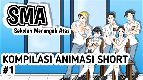 Kompilasi Animasi Sma Shorts Animasi Lucu Kartun Ngakak