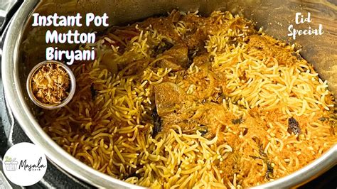 Instant Pot Mutton Biryani Recipe How To Make Mutton Biryani Quick