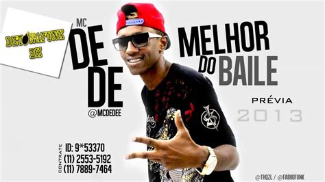 Mc Dede Melhor Do Baile Pr Via Edi O Dj Nino Oficial Dj Bruninho