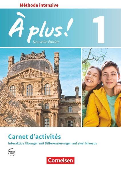 À plus Méthode intensive Band 1 Carnet d activités mit interaktiven