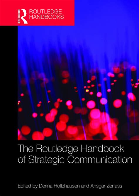 Buy The Routledge Handbook Of Strategic Communication Book Online At