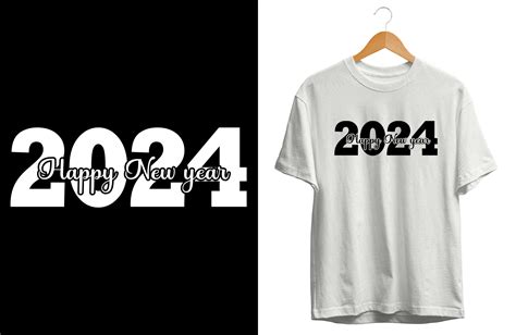 Happy New Year 2024 T Shirt - Vector Graphic by Mohsin Uddin · Creative ...