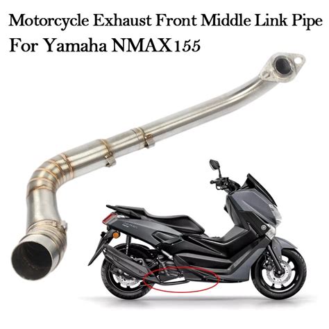 For Yamaha Nmax Nmax Motorcycle Exhaust Modified Escape Tube