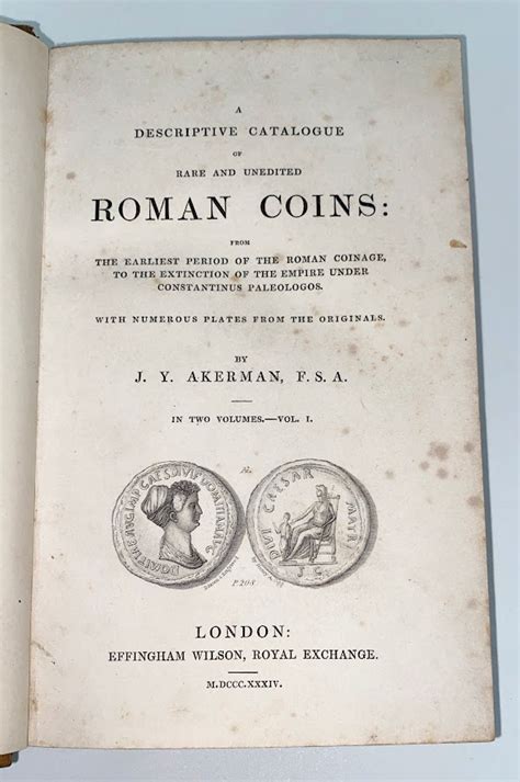 A Descriptive Catalogue of Rare and Unedited Roman Coins - from the Earliest Period of the Roman ...