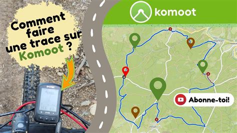 Comment Faire Une Trace Sur Komoot Et Exporter Votre Fichier Gpx Sur