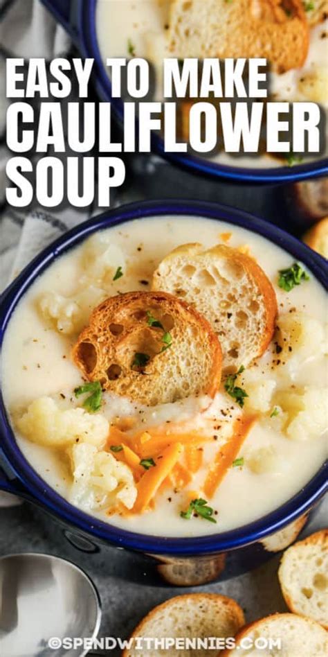 Easy Cauliflower Soup Spend With Pennies