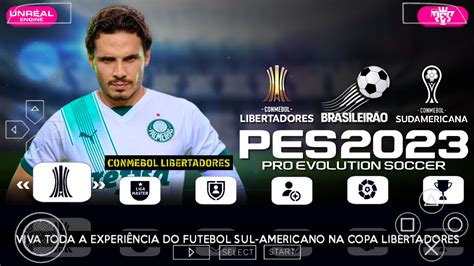 EFOOTBALL PES 2023 PPSSPP SUL AMERICANO ATUALIZADO BRASILEIRÃO E