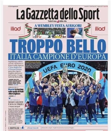 Gazzetta Dello Sport Italia Campione D Europa Euro Troppo