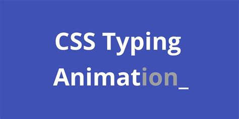 Awesome Css Typing Animation Examples Webtopic