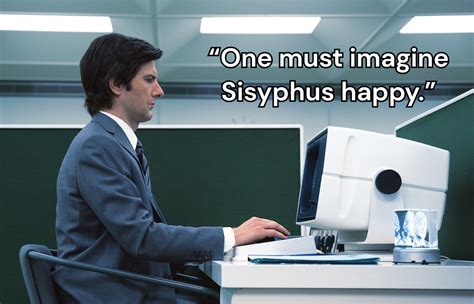 One Must Imagine Sisyphus Happy R Philosophymemes