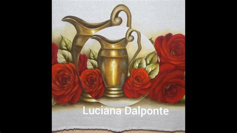 Como Pintar Jarro Rosas Projeto N Luciana Dalponte Youtube