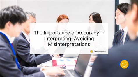 Accuracy In Interpreting Day Interpreting Blog